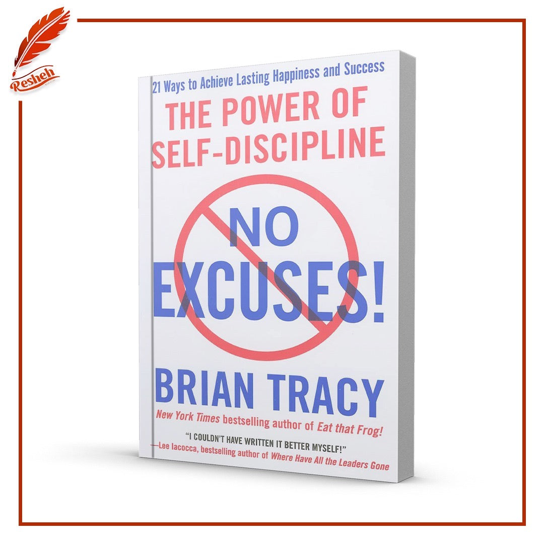 No Excuses!: The Power of Self-Discipline
Brian Tracy