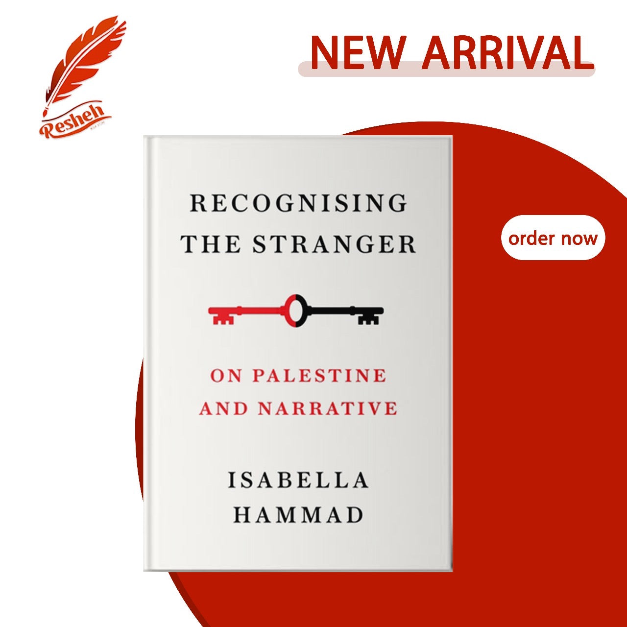 Recognizing the Stranger
Isabella Hammad