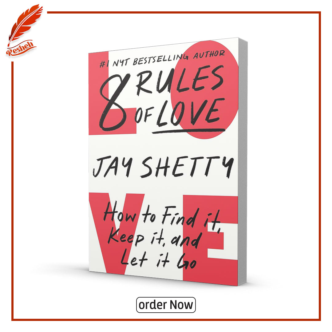 8 Rules of Love: How to Find It, Keep It, and Let It Go
Jay Shetty