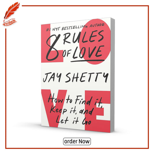 8 Rules of Love: How to Find It, Keep It, and Let It Go
Jay Shetty