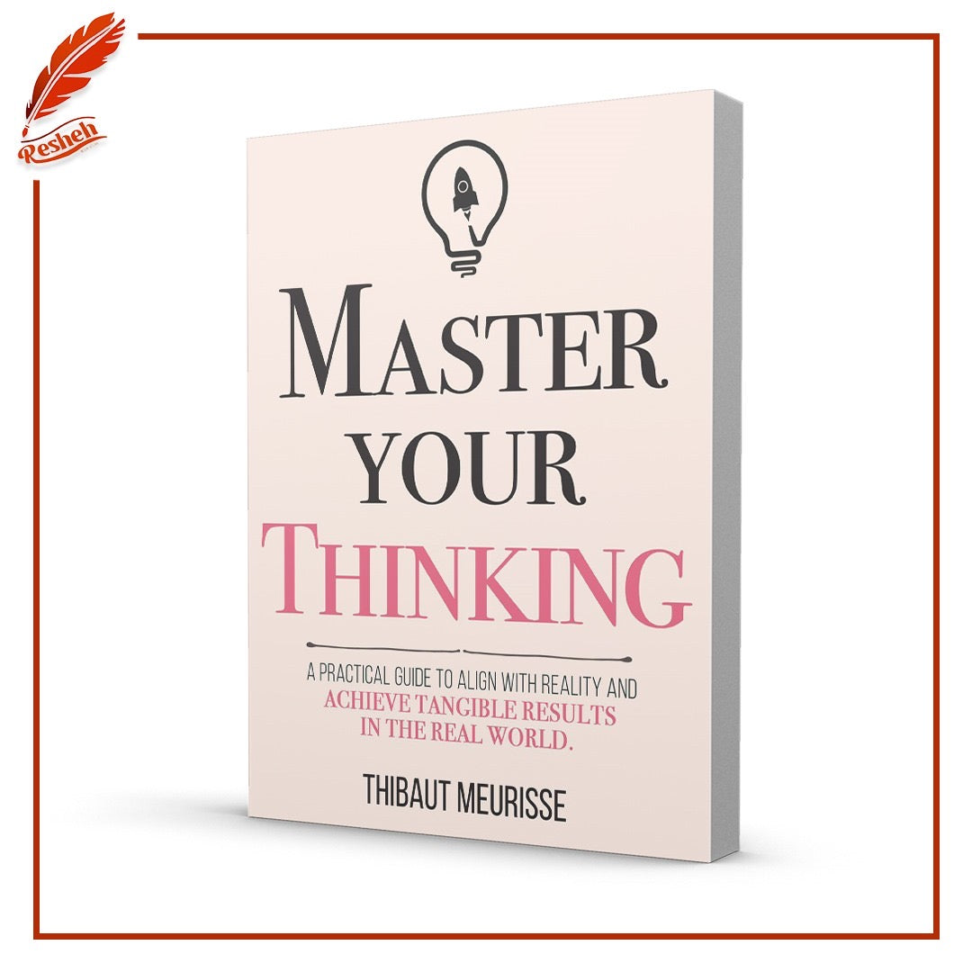 Master Your Thinking
Thibaut Meurisse