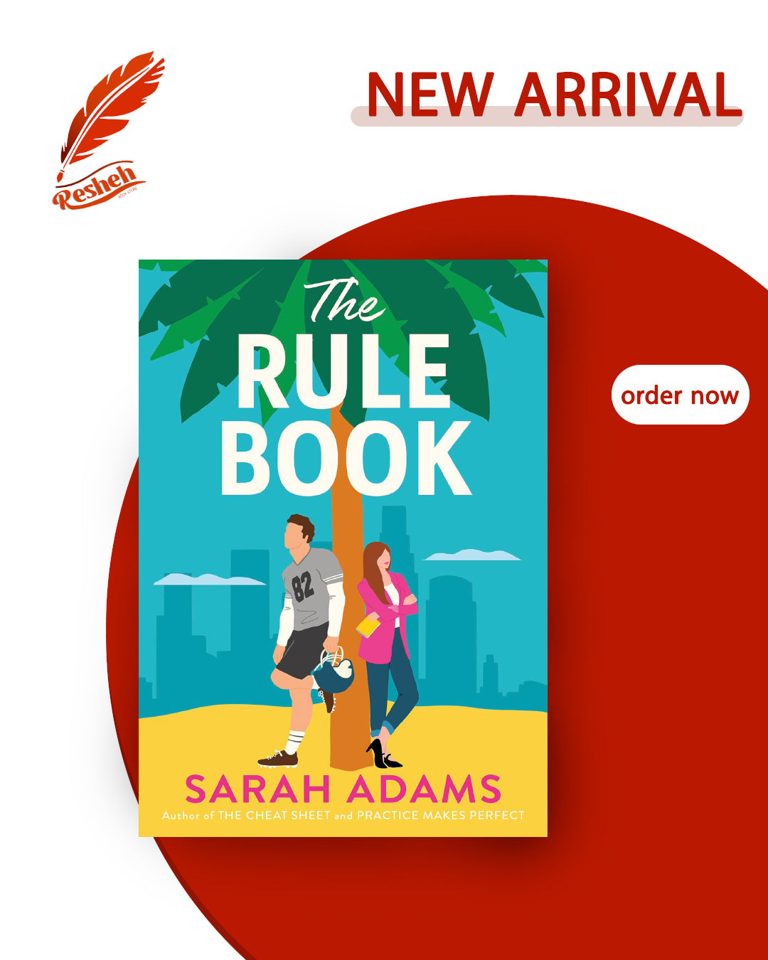 The Cheat Sheet #2
The Rule Book (original)
Sarah Adams