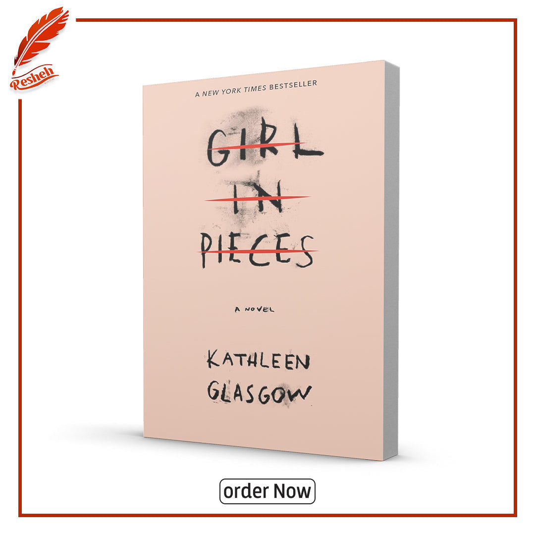 Girl in Pieces (original)
Kathleen Glasgow