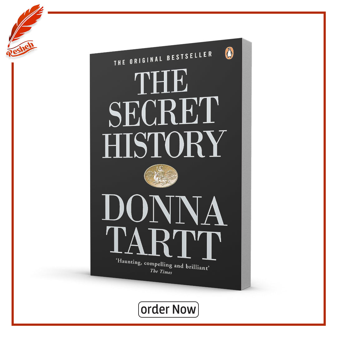 The secret History by Donna Tartt