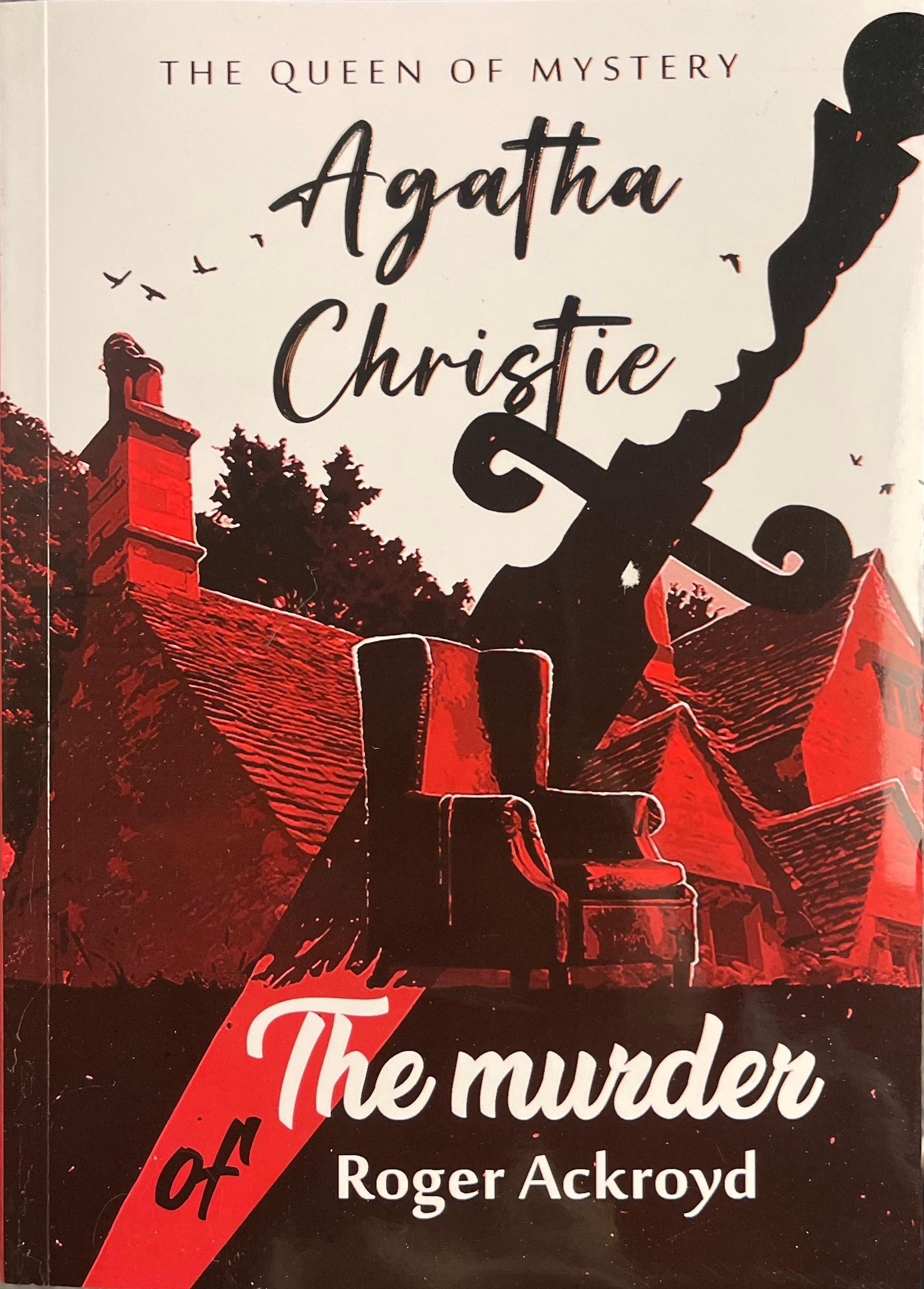 The Murder of Roger Ackroyd
Agatha Christie