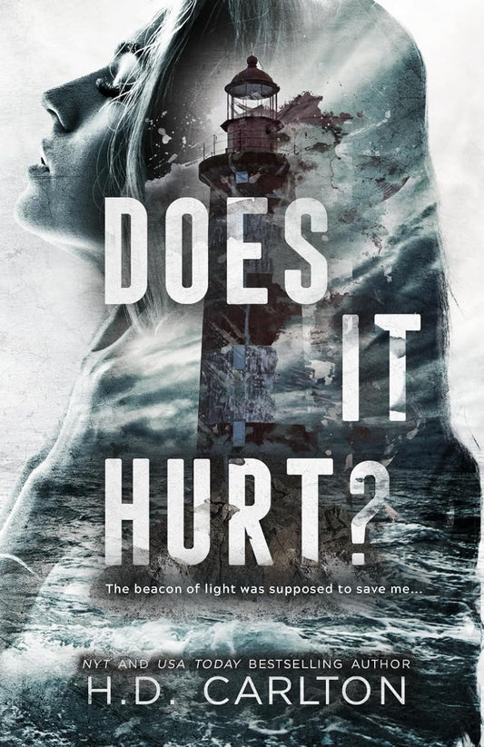 Does It Hurt? by H.D Carlton