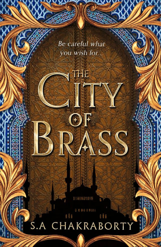 The Daevabad Trilogy #1 The City of Brass (original) S.A. Chakraborty
