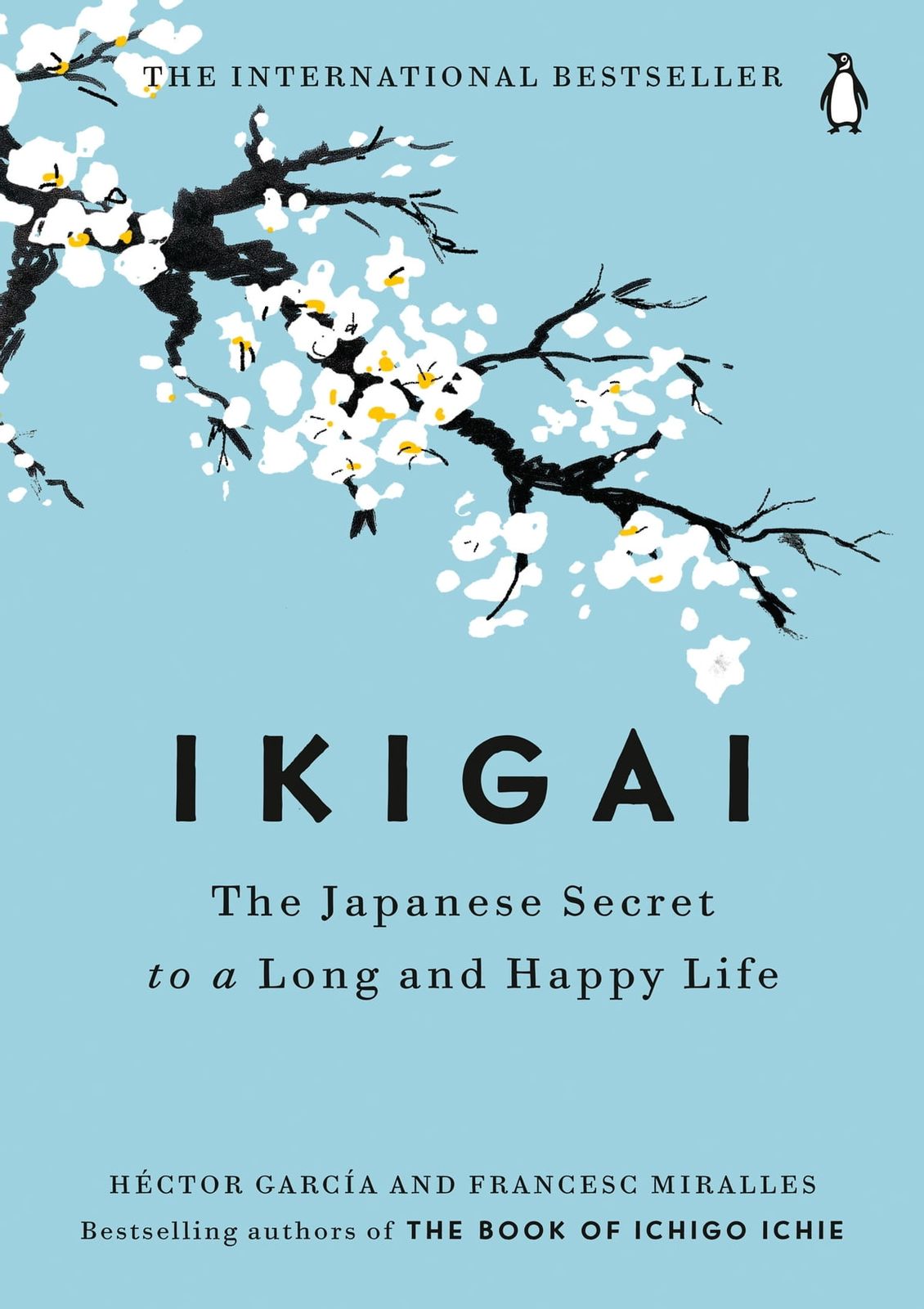 Ikigai Hector Garcia Puigcerver and Francesc Miralles