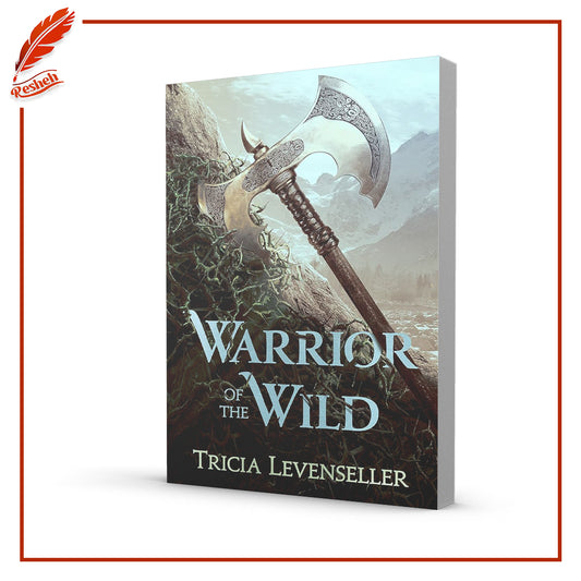 Warrior of the Wild by Tricia Levenseller