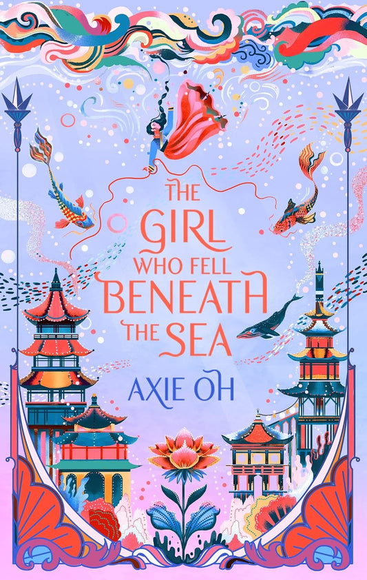 The Girl Who Fell Beneath the Sea (original)
Axie Oh