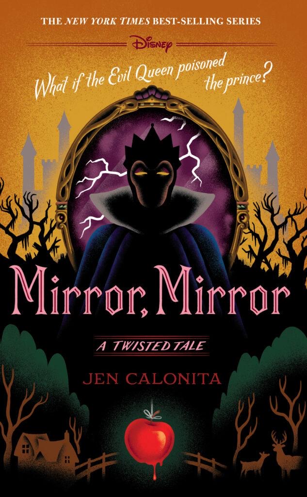 A Twisted Tale 
Mirror, Mirror
Jen Calonita