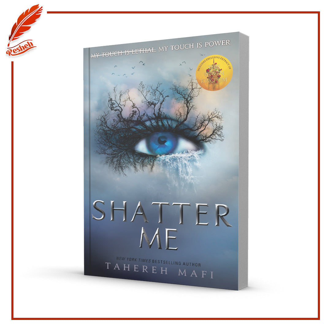 Shatter Me (original)
Tahereh Mafi