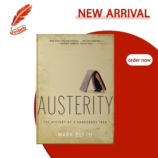 Austerity: The History of a Dangerous Idea
Mark Blyth