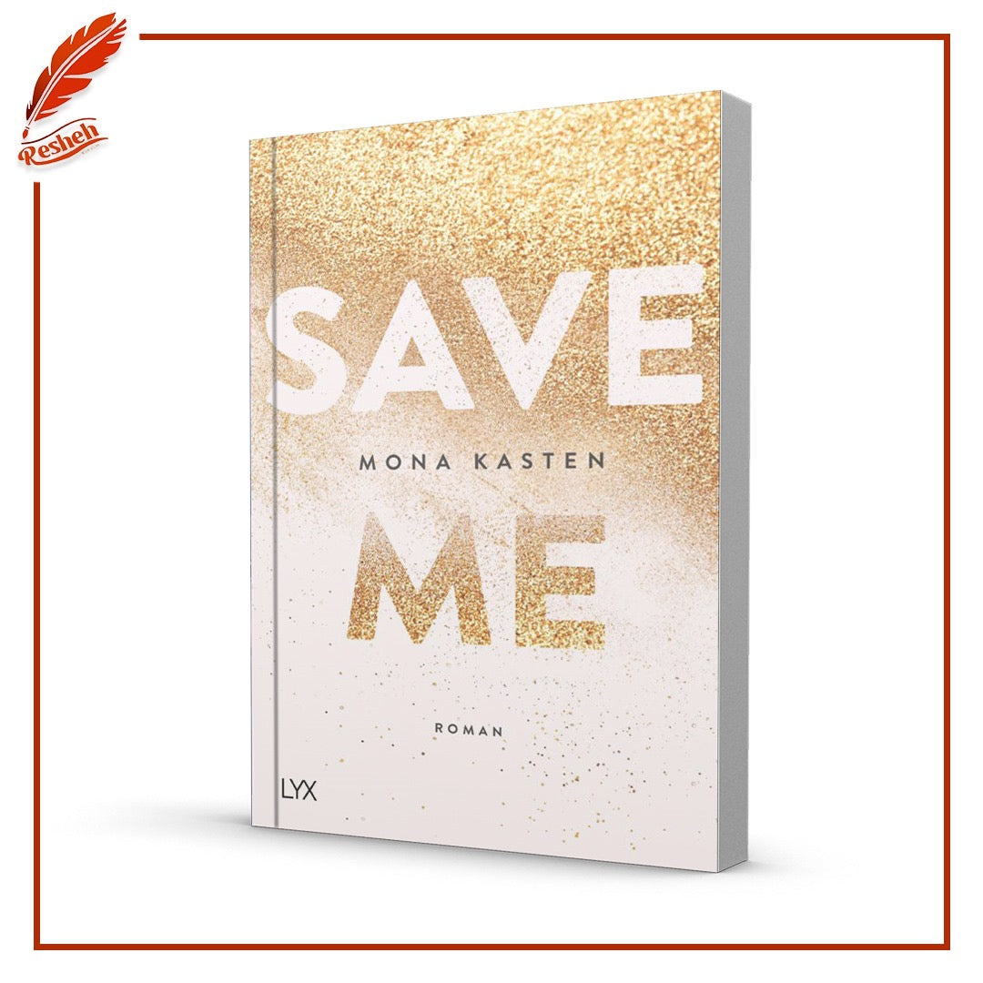 Save Me
Mona Kasten