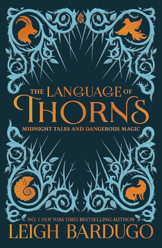 The Language of Thorns by Leigh Bardugo