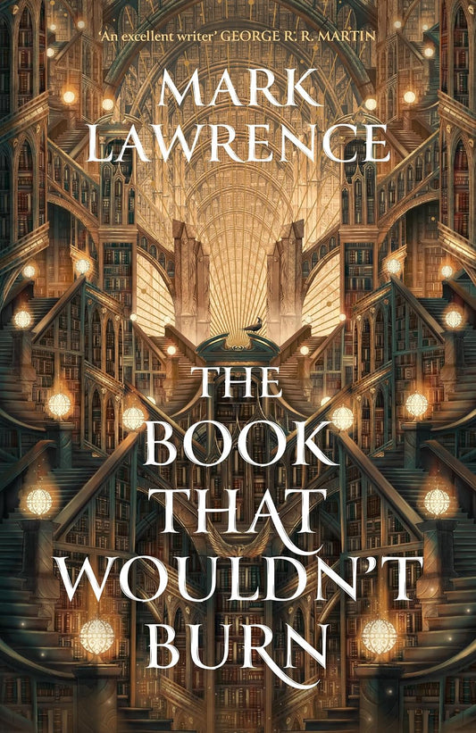 The Library Trilogy #1
The Book That Wouldn’t Burn (original)
Mark Lawrence