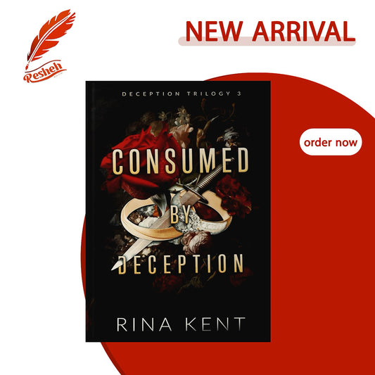 Deception Trilogy #3
Consumed by Deception
Rina Kent