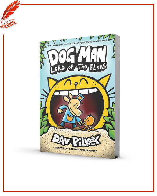 Dog Man #5
Lord of the Fleas (hardcover full color)
Dav Pilkey