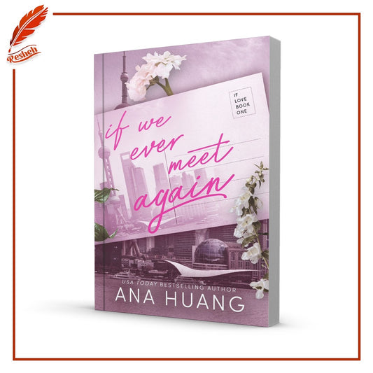 If Love #1
If We Ever Meet Again
Ana Huang