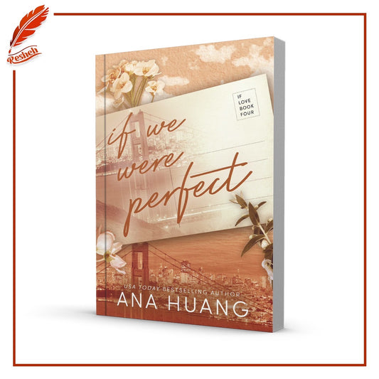 If Love #4
If We Were Perfect
Ana Huang