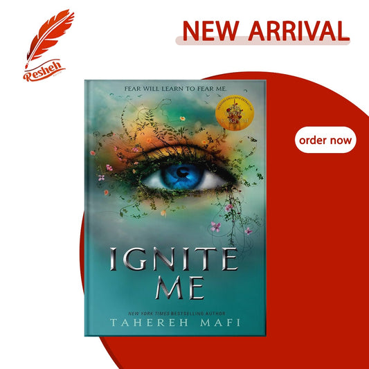 Ignite Me by Tahereh Mafi