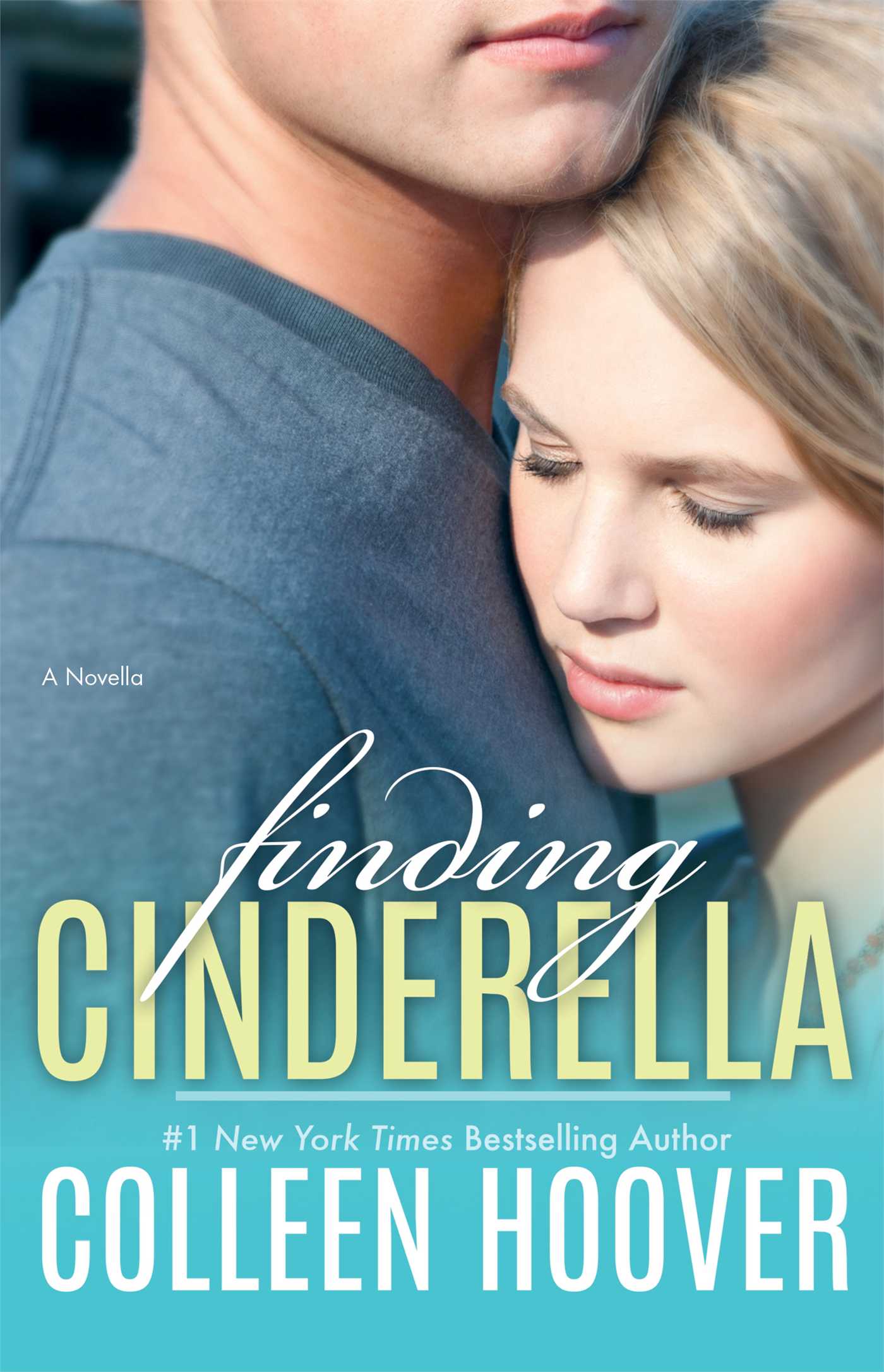 Finding Cinderella
Colleen Hoover