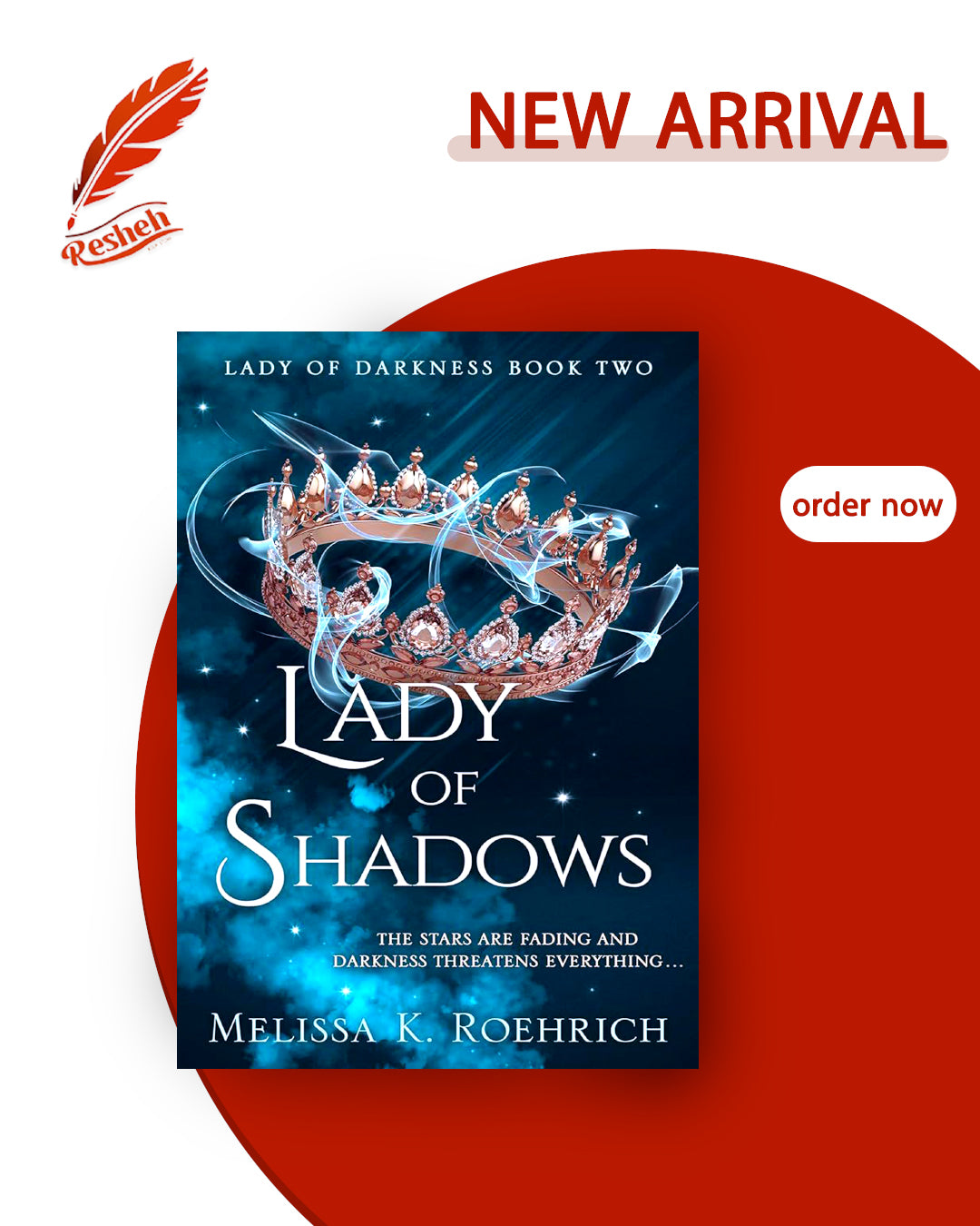 Lady of Darkness #2
Lady of Shadows
Melissa K. Roehrich