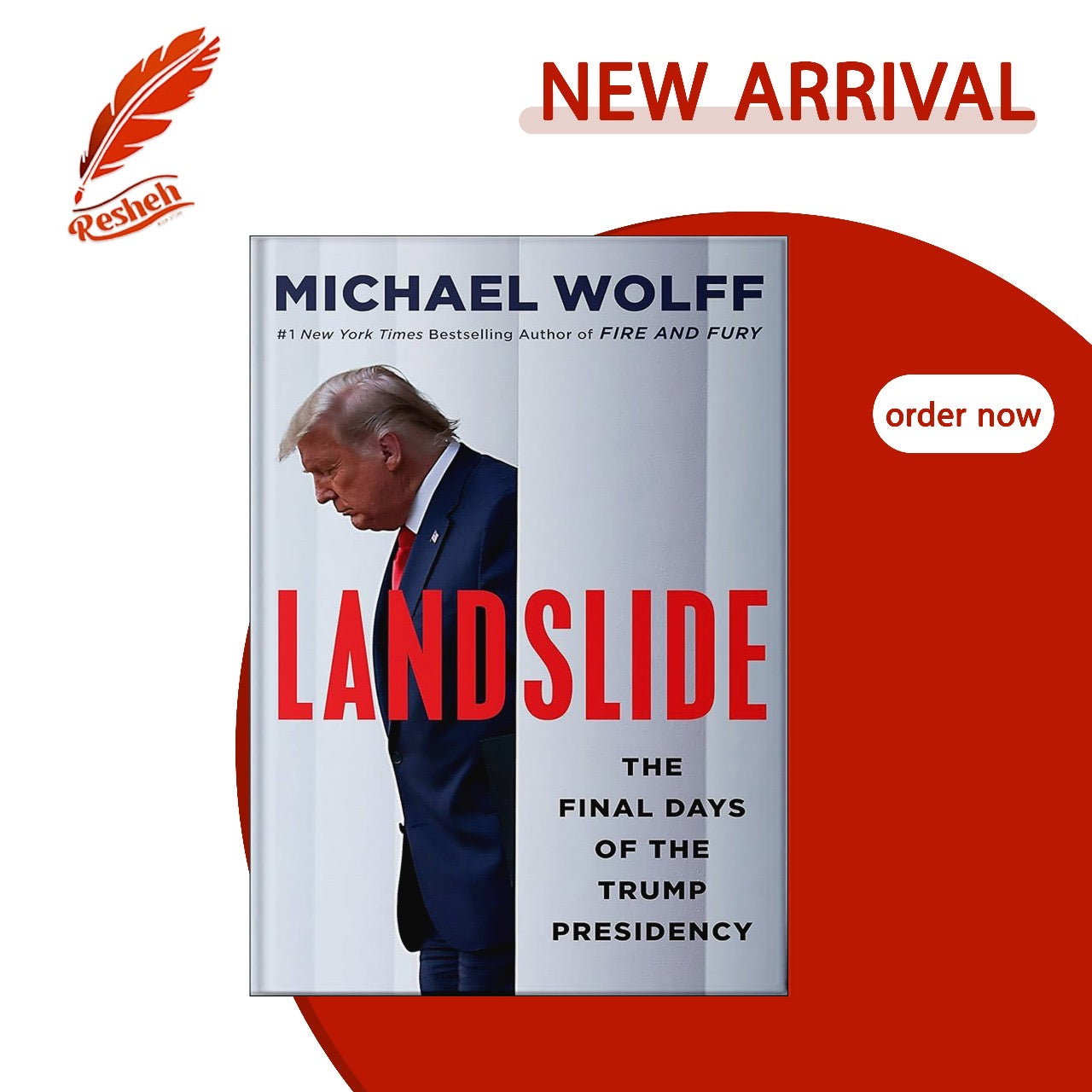 Landslide: The Final Days of the Trump Presidency
Michael Wolff