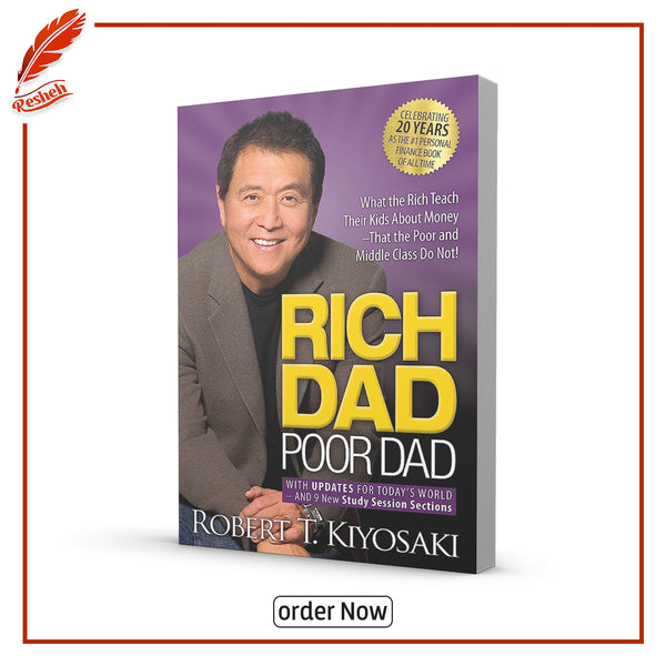 Rich Dad Poor Dad by Robert T.Kiyosaki
