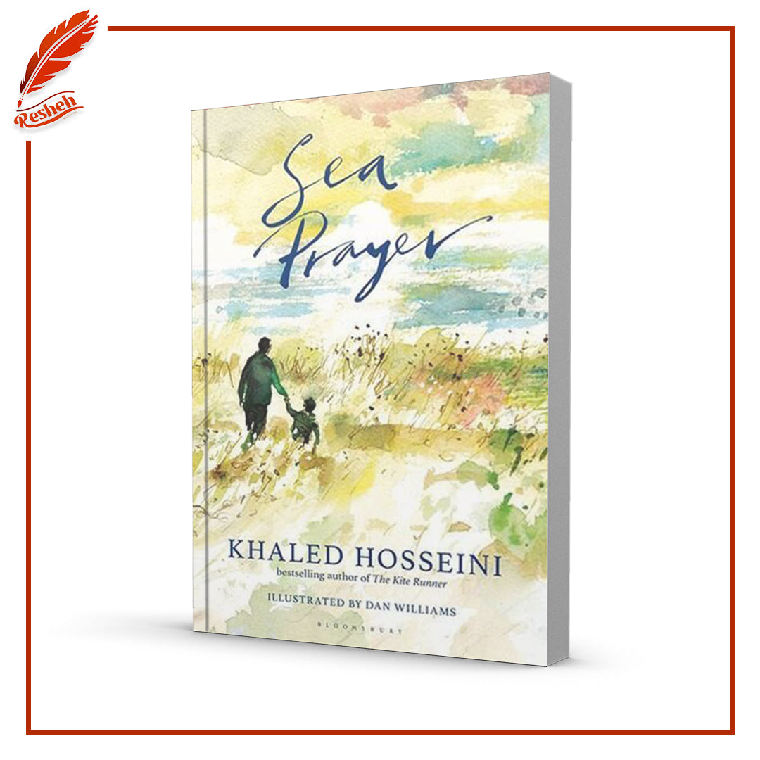 Sea Prayer
Khaled Hosseini