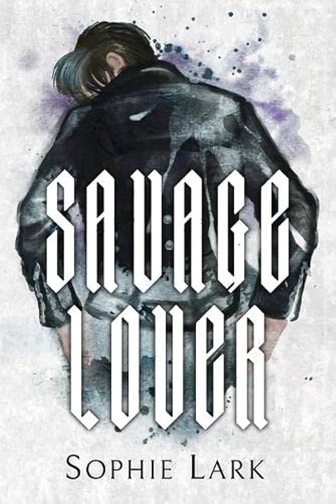 Savage Lover by Sophie Lark