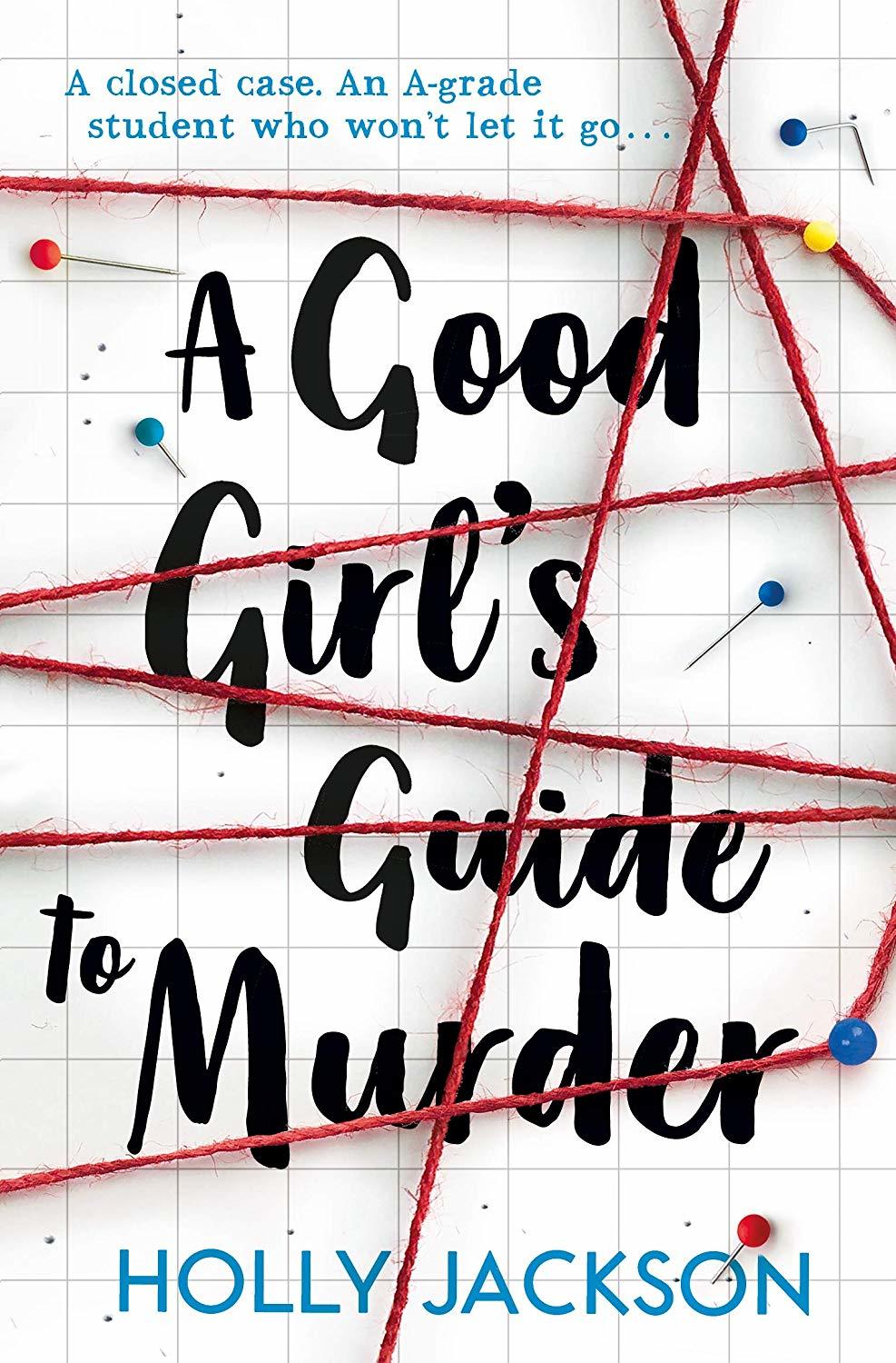 A Good Girl's Guide to Murder (original)
Holly Jackson