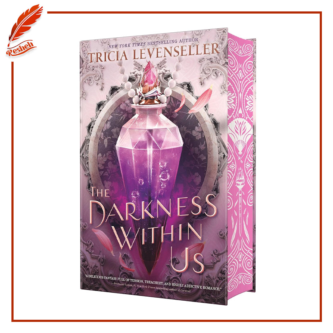 The Darkness Within Us
( limited special edition)
Tricia Levenseller