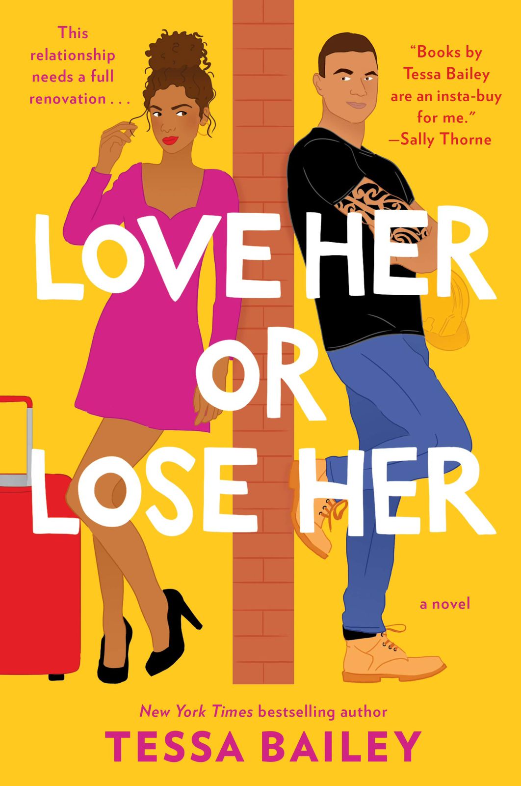 Love Her oR Lose Her by Tessa Baily