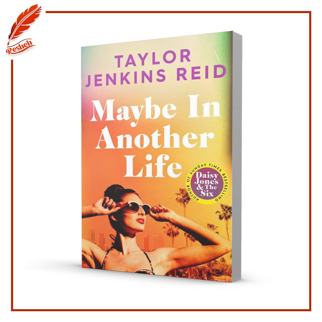 Maybe In Another Life by Taylor Jenkins Reid