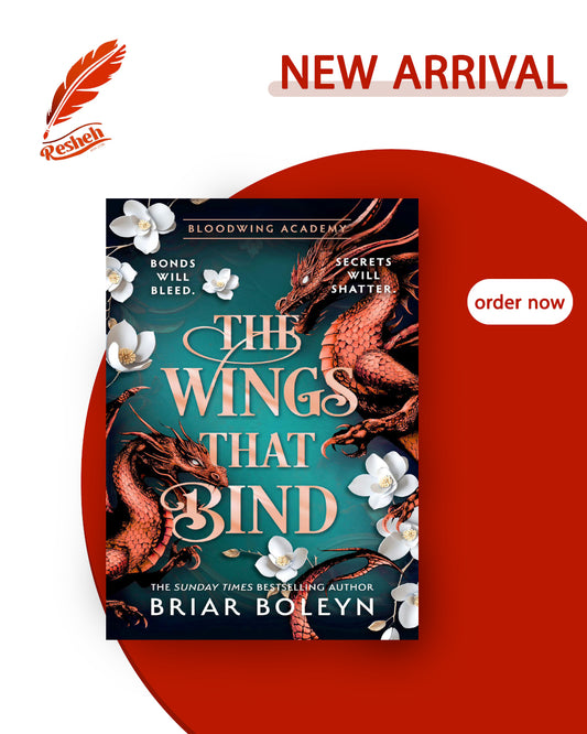 Bloodwing Academy #3
The Wings That Bind (hardcover)
Briar Boleyn