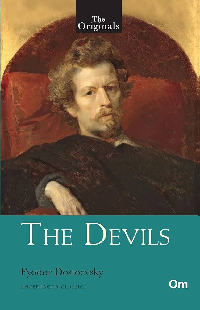 The Devils by Fyodor Dostoevsky