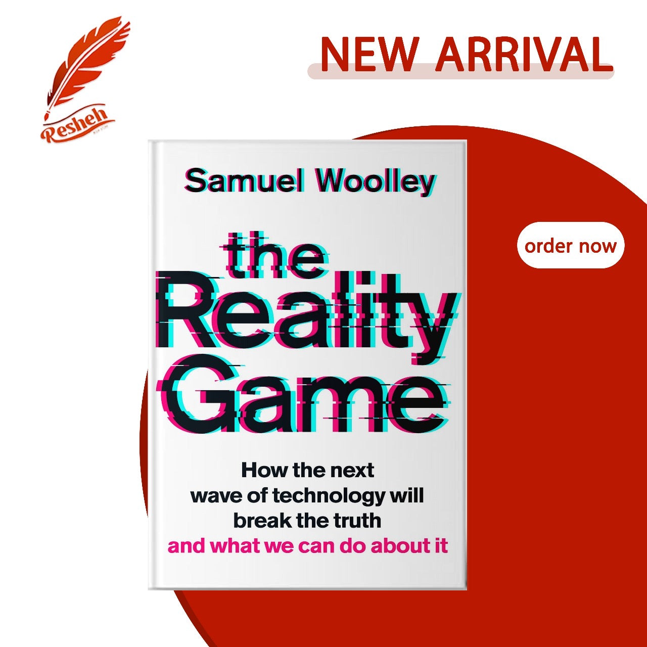 The Reality Game
Samuel Woolley