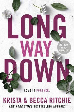 Long Way Down by
Krista Ritchie Becca Ritchie