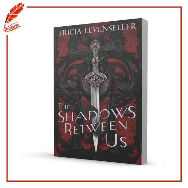 The Shadows Between Us
by Tricia Levenseller