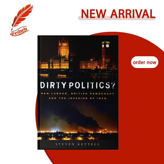 Dirty Politics?
Steven Kettell