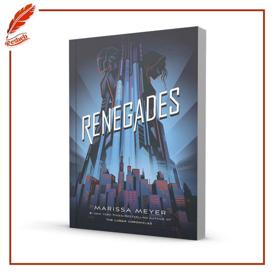 Renegades
Marissa Meyer