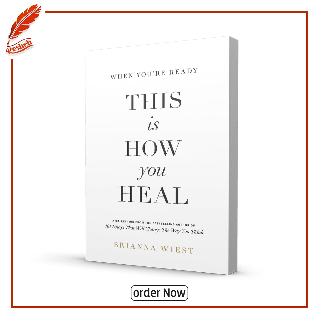 This Is How You Heal by Brianna Wiest