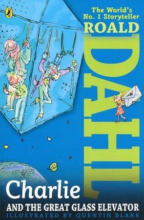 Charlie and the Great Glass Elevator
Roald Dahl