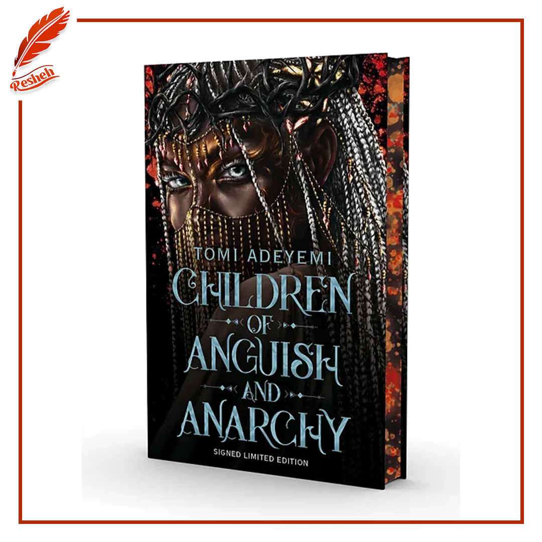 Children of Anguish and Anarchy


( limited special edition)

Tomi Adeyemi