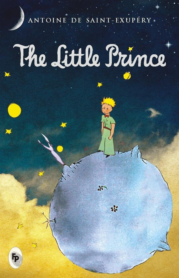 The Little Prince
Antoine de Saint