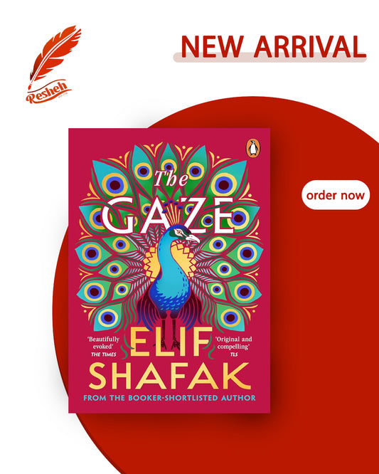 The Gaze (original)
Elif Shafak