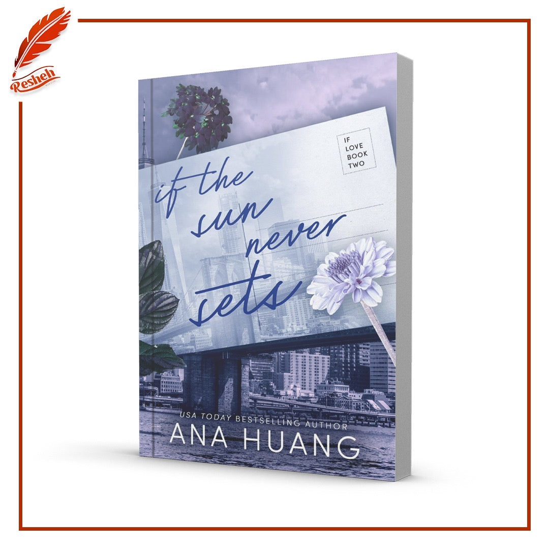 If Love #2
If the Sun Never Sets
Ana Huang