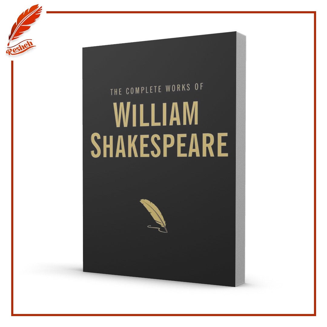 The Complete Works of William Shakespeare