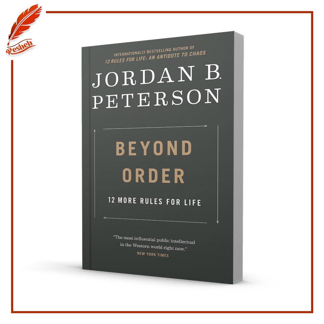 Beyond Order: 12 More Rules For Life
Jordan B. Peterson